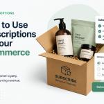 Would Ecommerce Subscriptions work on your online store