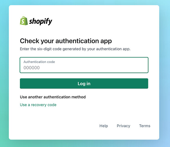 Shopify 2 factor authentication login prompt