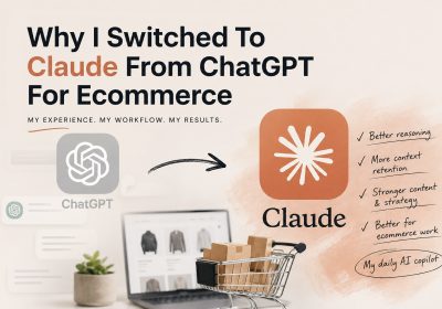 Why I switched from Claude to ChatGPT for ecommerce management